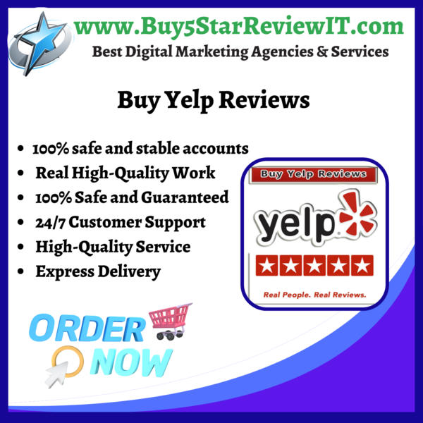 Buy Yelp Reviews - 100% Non-drop Safe Permanent Reviews